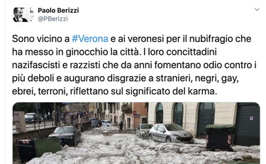 Il nubifragio di Verona? Karma contro i razzisti. Il tweet del giornalista fa indignare tutti