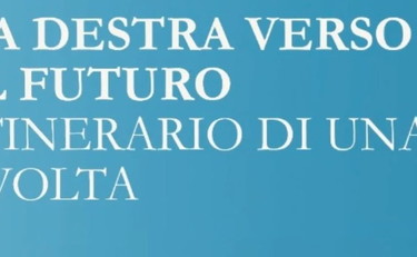 La Destra verso il futuro itinerario di una svolta. Il libro inedito di Pinuccio Tatarella