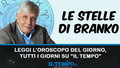Le Stelle di Branko, ecco le previsioni di sabato 19 luglio