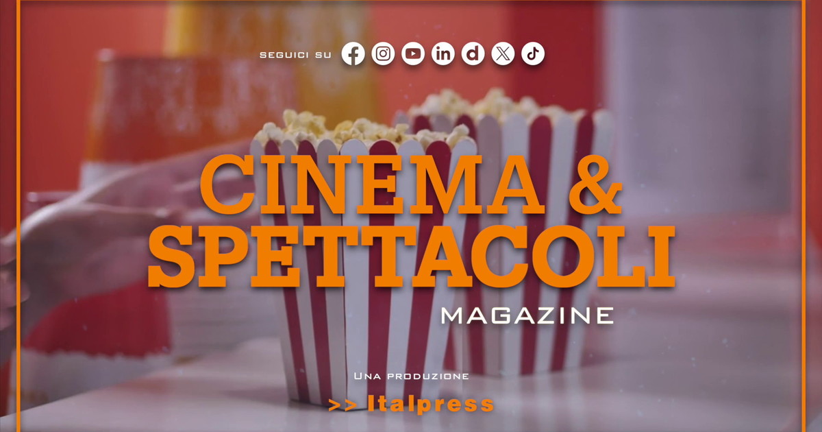Cinema & Spettacoli Magazine - 23/7/2025