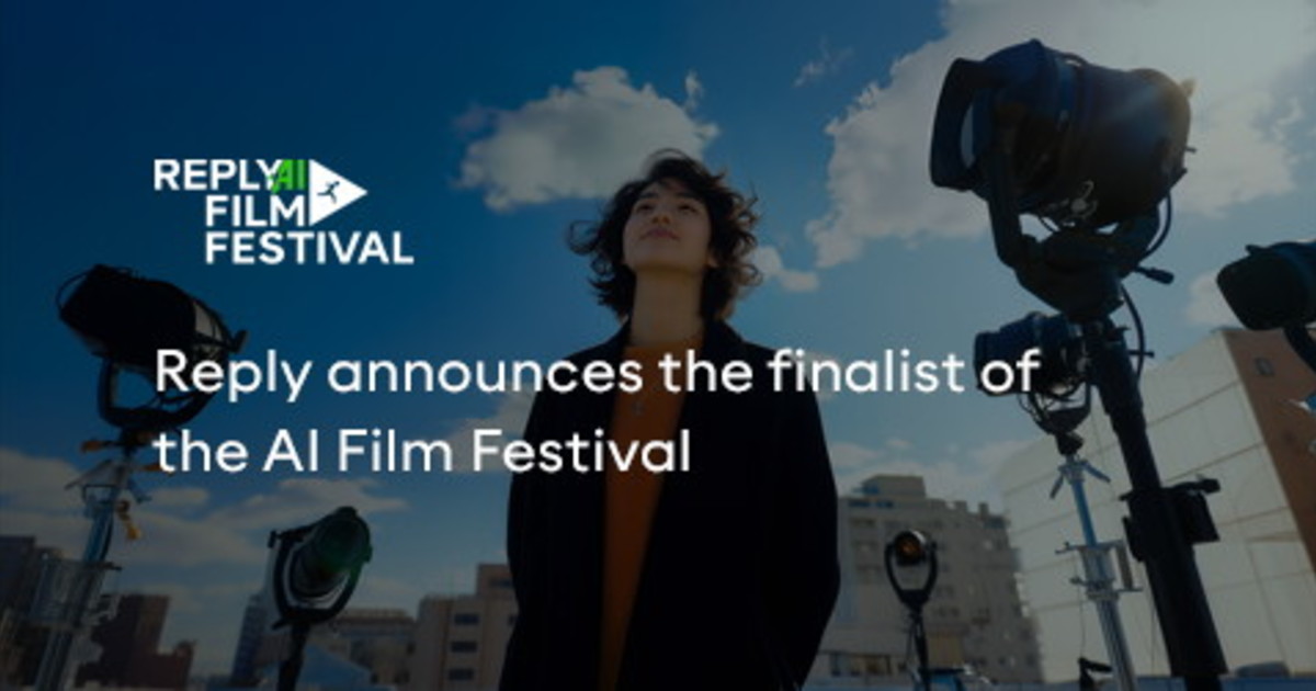 Comunicato Stampa: REPLY: Selezionati i dieci finalisti del Reply AI Film Festival Comunicato Stampa: REPLY: Selezionati i dieci finalisti del Reply AI Film Festival