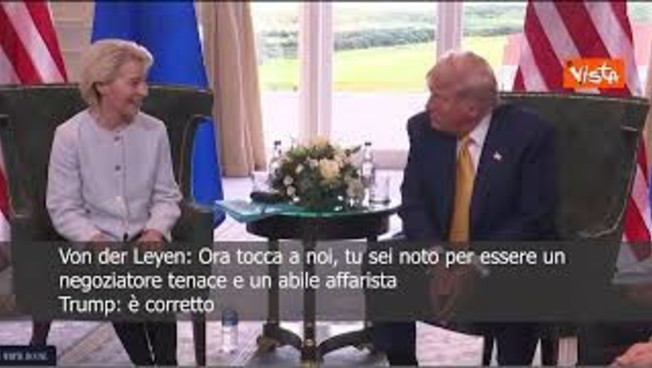 Raggiunto accordo sui dazi, Von der Leyen: "Sei un negoziatore tenace" , Trump: "E' vero"