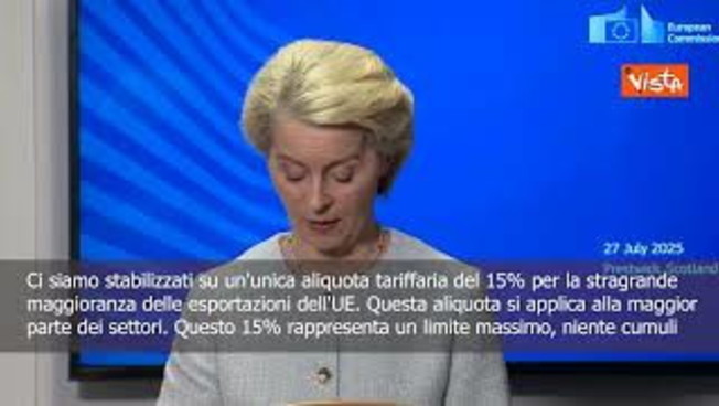 accordo ue usa von der leyen dazi al 15 su gran parte dei settori niente cumuli