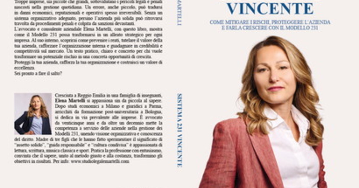 Comunicato Stampa: Elena Martelli lancia il Bestseller “Sistema 231 Vincente” Comunicato Stampa: Elena Martelli lancia il Bestseller “Sistema 231 Vincente”