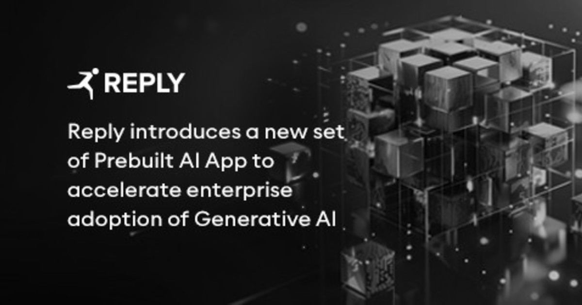 Comunicato Stampa: Reply lancia un nuovo set di Prebuilt AI Apps per accelerare l