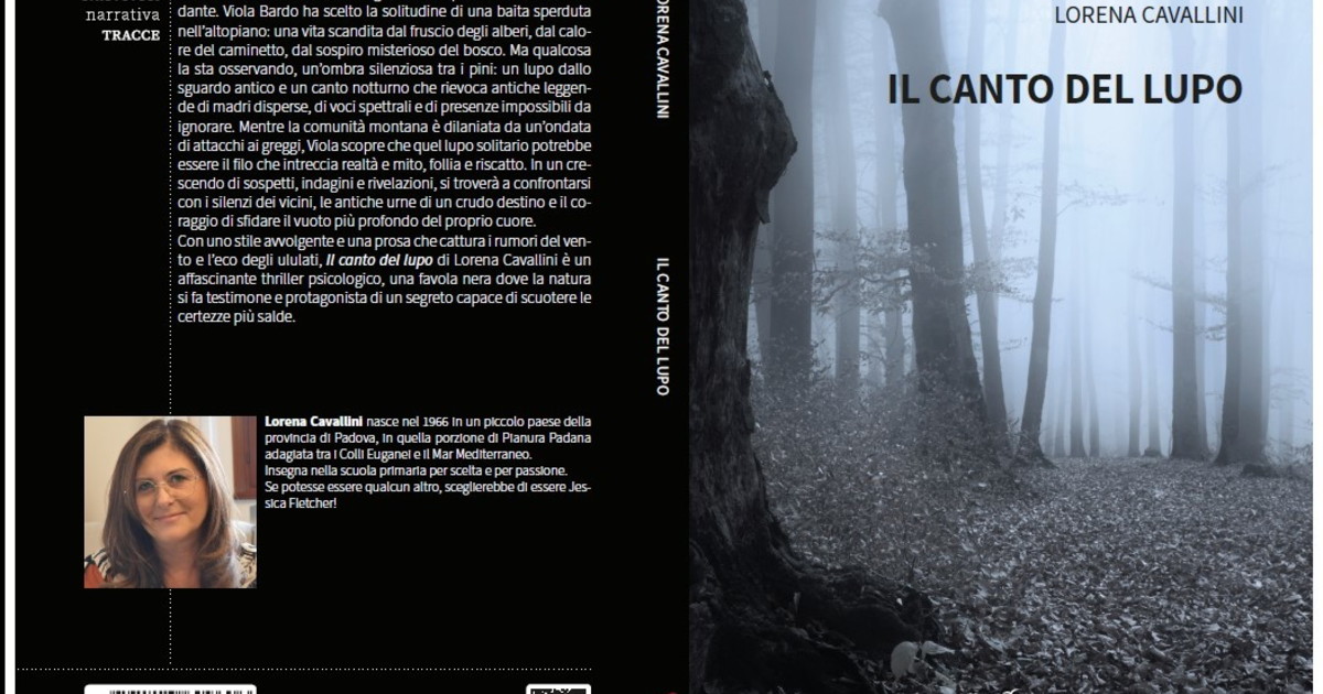 Comunicato Stampa: “Il canto del lupo”, un thriller psicologico tra neve, leggende e delitti Comunicato Stampa: “Il canto del lupo”, un thriller psicologico tra neve, leggende e delitti