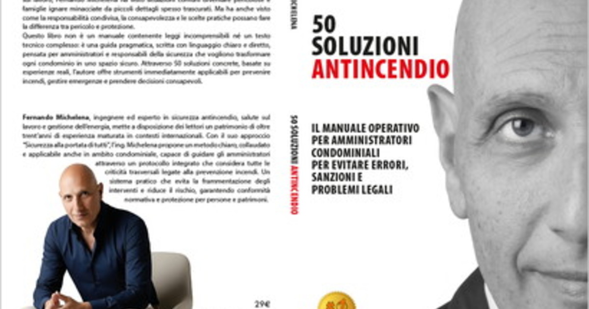 Comunicato Stampa: Fernando Michelena lancia il Bestseller “50 Soluzioni Antincendio”