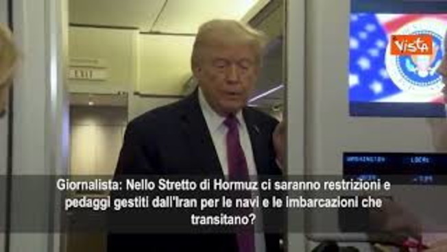 Trump Non ci saranno pedaggi nello Stretto di Hormuz non possono farlo