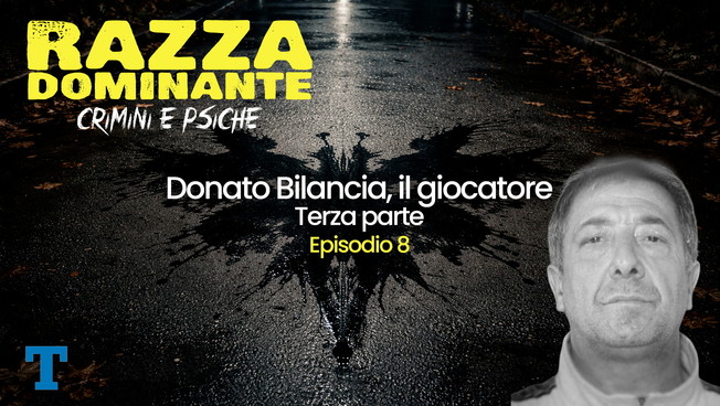 Razza Dominante - Donato Bilancia, il giocatore - Terza parte | Episodio 8