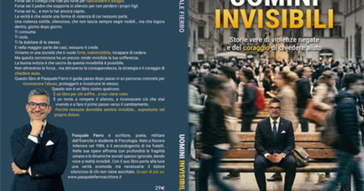 comunicato stampa pasquale fierro lancia il bestseller uomini invisibili un libro sulla violenza psicologica verso da Iltempo.it comunicato stampa pasquale fierro lancia il bestseller uomini invisibili un libro sulla violenza psicologica verso
