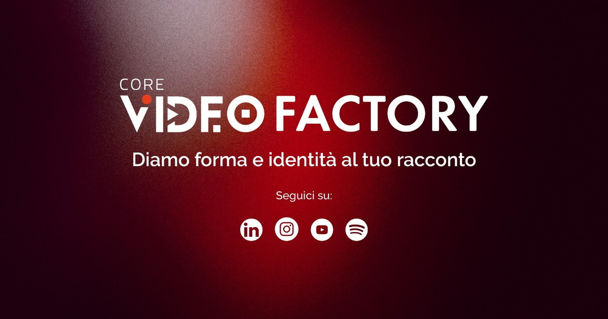 comunicazione core video factory lancia i nuovi video podcast per aziende enti e brand da Iltempo.it comunicazione core video factory lancia i nuovi video podcast per aziende enti e brand