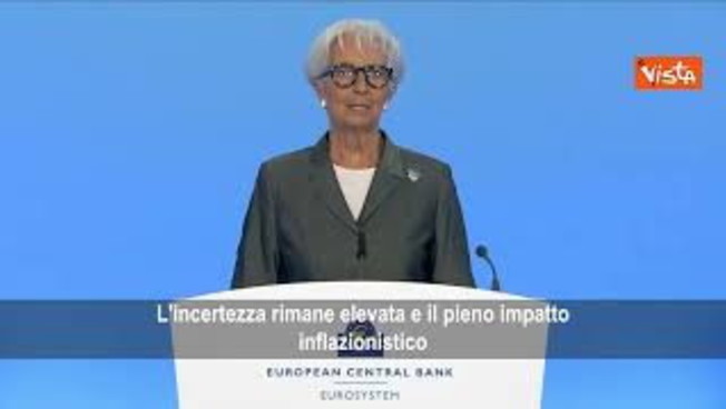 Lagarde (Bce): Tassi invariati, incertezza resta alta e impatto shock energia non è finito