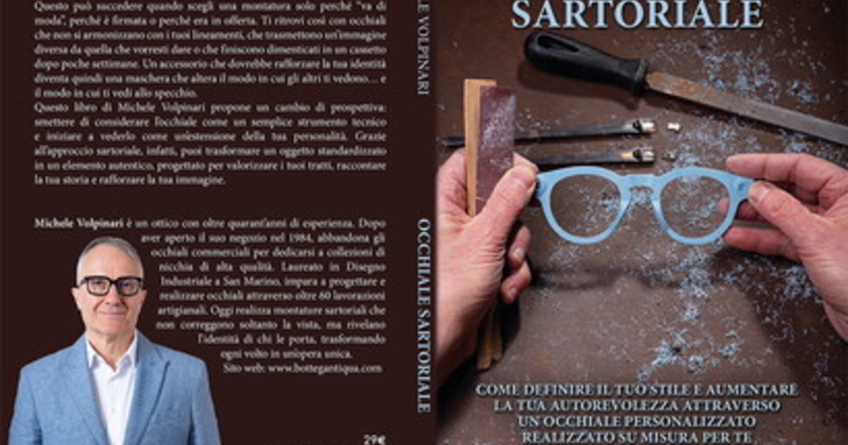 Comunicato Stampa: Michele Volpinari lancia il Bestseller “Occhiale Sartoriale”