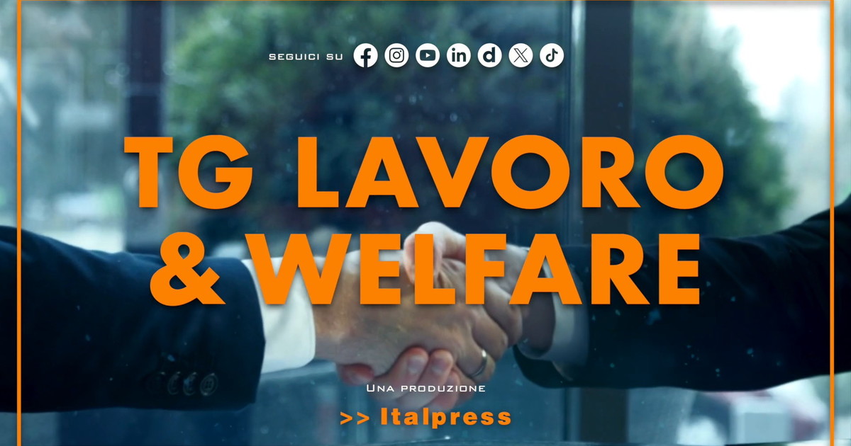 Tg Lavoro & Welfare - 17/9/2026